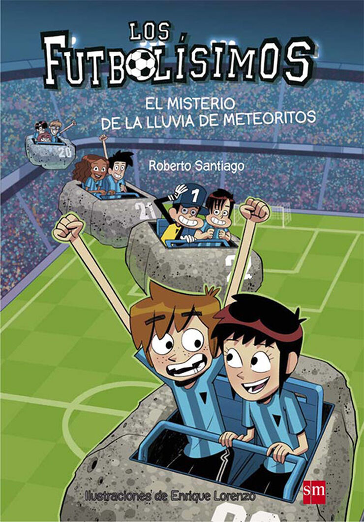 Los futbolísimos 9. El misterio de la lluvia de meteoritos