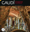 Gaudí. Einzigartige architektur