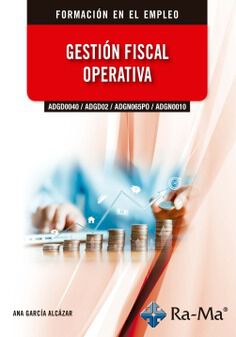 (ADGD0040 / ADGD02 / ADGN065PO / ADGN0010) Gesti&oacute;n fiscal operativa
