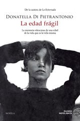 La edad frágil La edad frágil