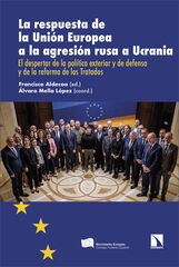 La respuesta de la Unión Europea a la agresión rusa a Ucrania La respuesta de la Unión Europea a la agresión rusa a Ucrania