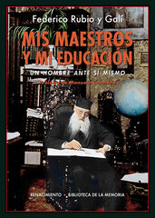 Mis maestros y mi educación Mis maestros y mi educación