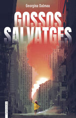 Gossos salvatges Gossos salvatges