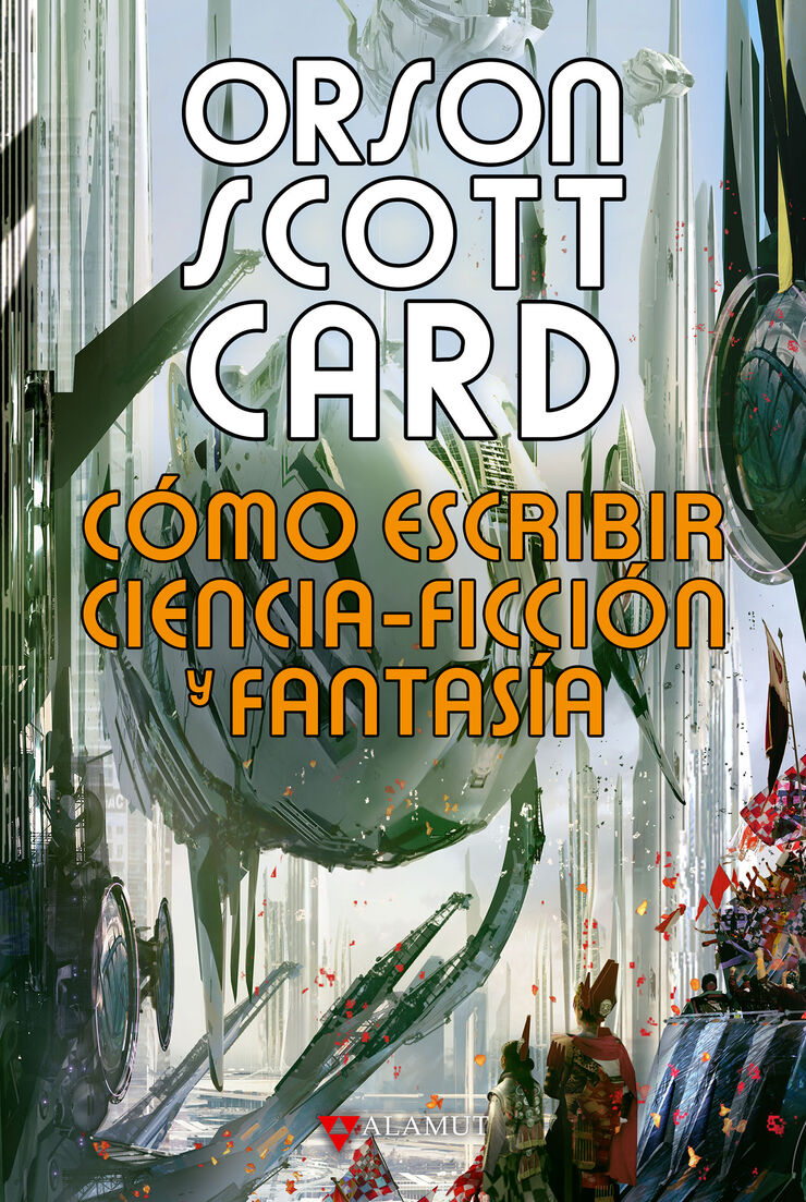 Cómo Escribir Ciencia-Ficción Y Fantasía