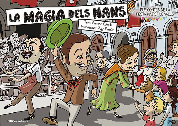 La m&agrave;gia dels Nans