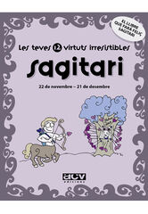 Teves 12 virtuts irresistibles: sagitari