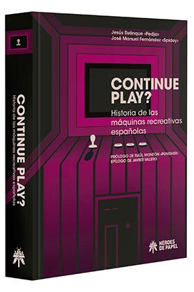 Continue Play? Historia de las m&aacute;quinas recreativas espa&ntilde;olas