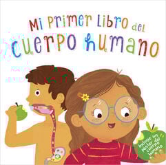 Mi primer libro del cuerpo humano Mi primer libro del cuerpo humano