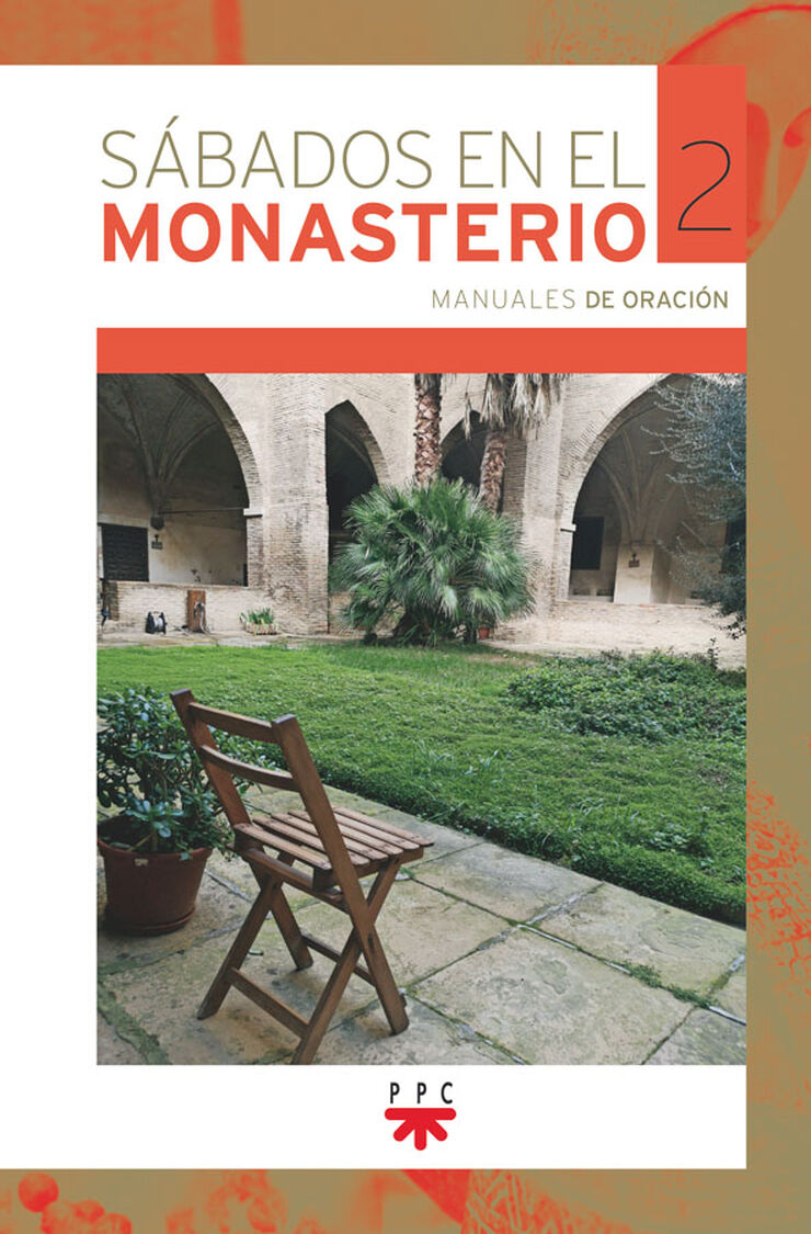 Sábados en el monasterio. 2