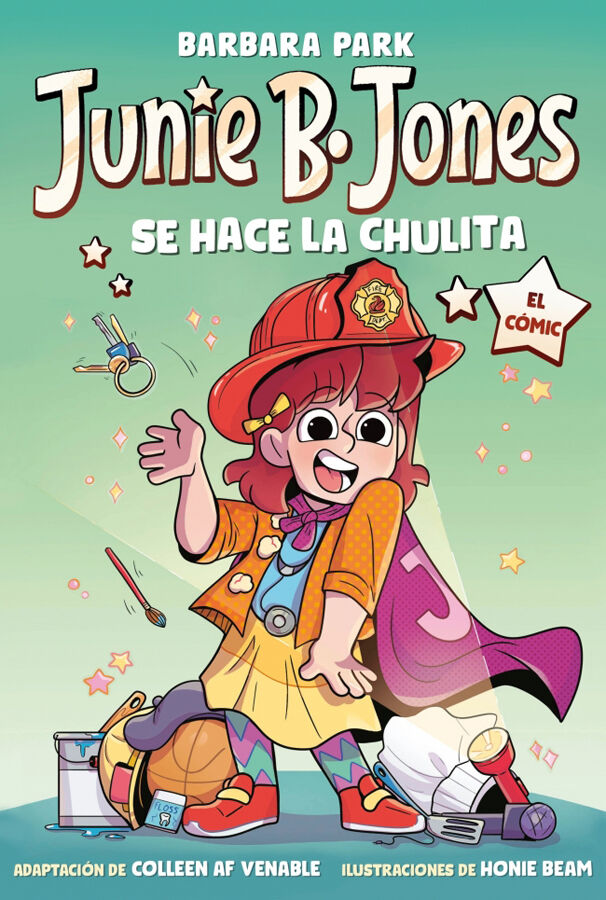 Junie B. Jones se hace la chulita. El c&oacute;mic