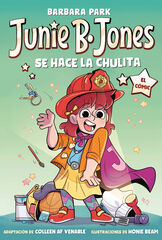 Junie B. Jones se hace la chulita. El c&oacute;mic