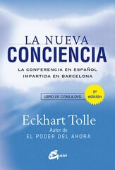 La nueva conciencia La nueva conciencia