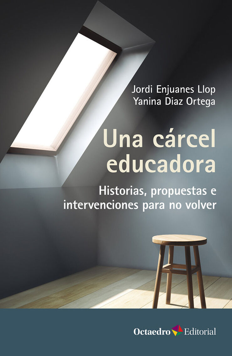 Una cárcel educadora