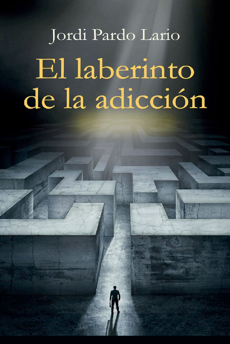 El laberinto de la adicción