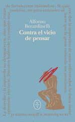 Contra el vicio de pensar Contra el vicio de pensar