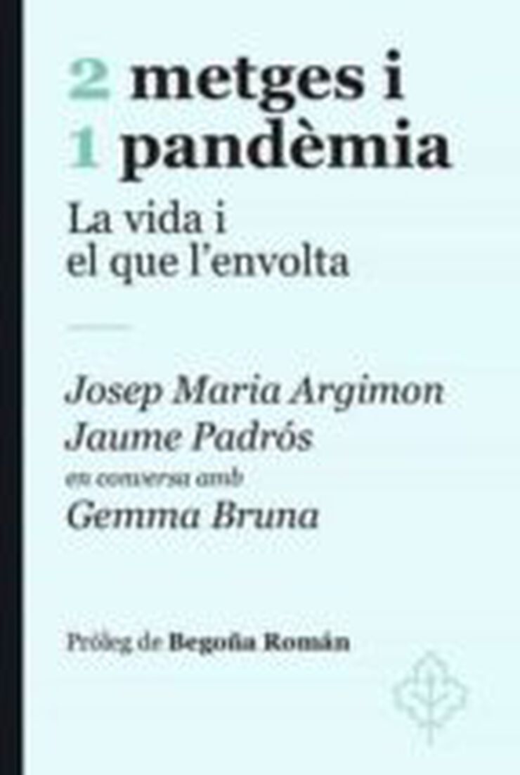 2 metges i 1 pandèmia