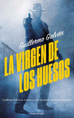 La virgen de los huesos La virgen de los huesos
