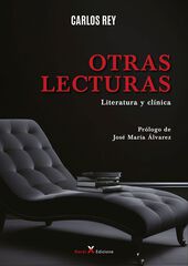 Otras lecturas. Literatura y cl&iacute;nica