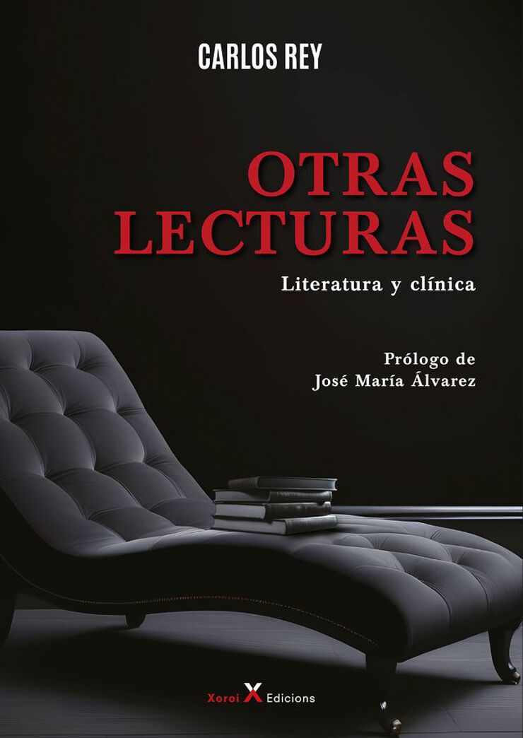 Otras lecturas. Literatura y cl&iacute;nica