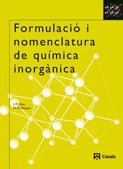 Formul.Nomencla.Qu&iacute;mica Inorg&agrave;nic Casals