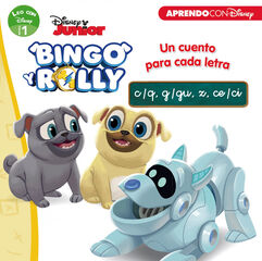 Bingo y Rolly. Un cuento para cada letra Bingo y Rolly. Un cuento para cada letra