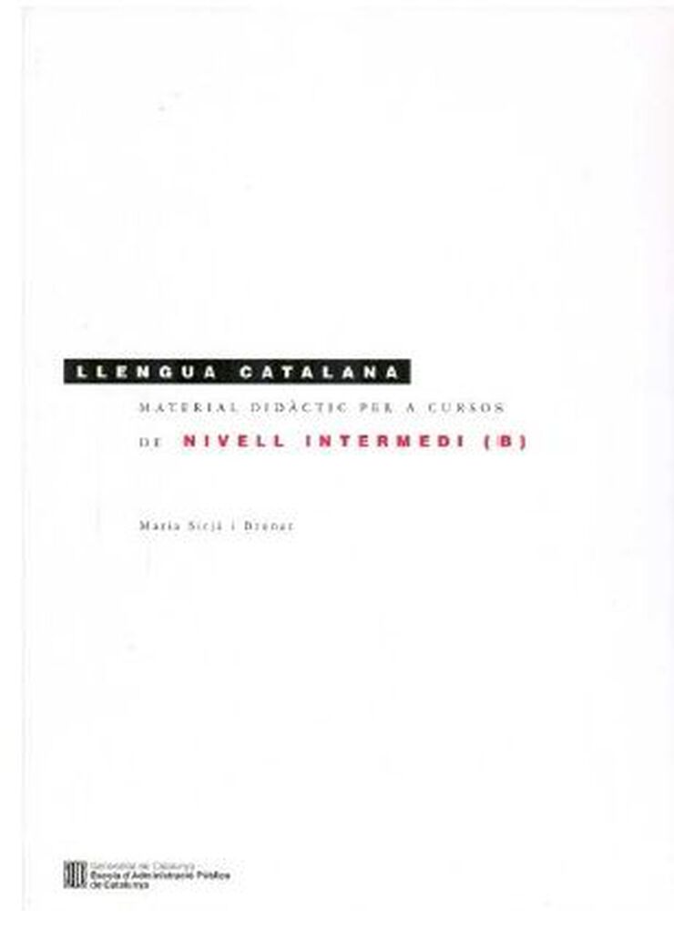 Llengua catalana. Material didàctic per a cursos de nivell intermedi (B)