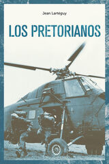 Los pretorianos Los pretorianos