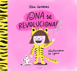¡Ona se revoluciona! ¡Ona se revoluciona!