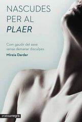 Nascudes per al plaer Nascudes per al plaer