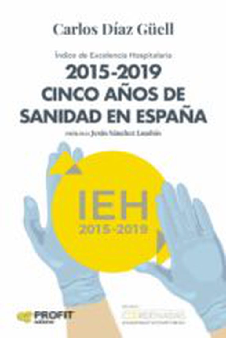 2015-2019 Cinco años de sanidad España