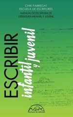 Escribir Literatura Infantil y Juvenil Escribir Literatura Infantil y Juvenil