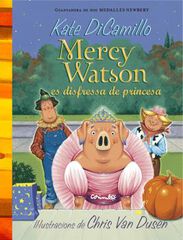 Mercy watson es disfressa de princesa Mercy watson es disfressa de princesa