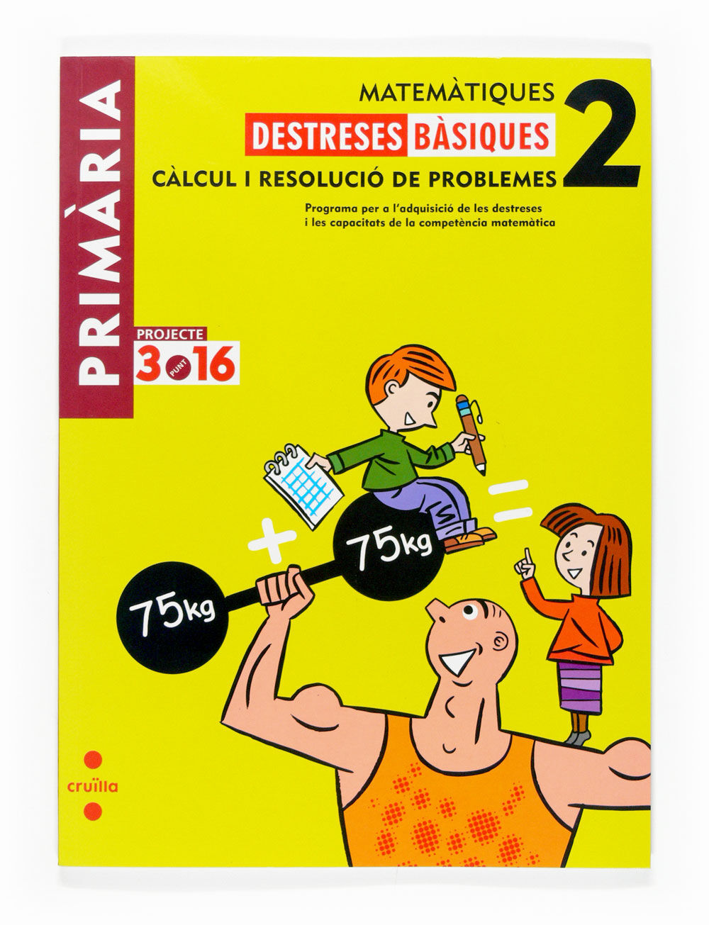 Matem&agrave;tiques Destreses 2 3.16 Cru&iuml;lla