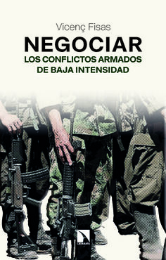 Negociar los conflictos armados de baja intensidad