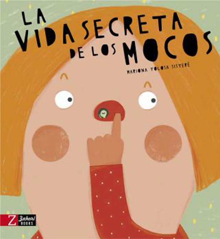 La vida secreta de los mocos