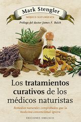 Los tratamientos curativos de los médicos naturistas Los tratamientos curativos de los médicos naturistas