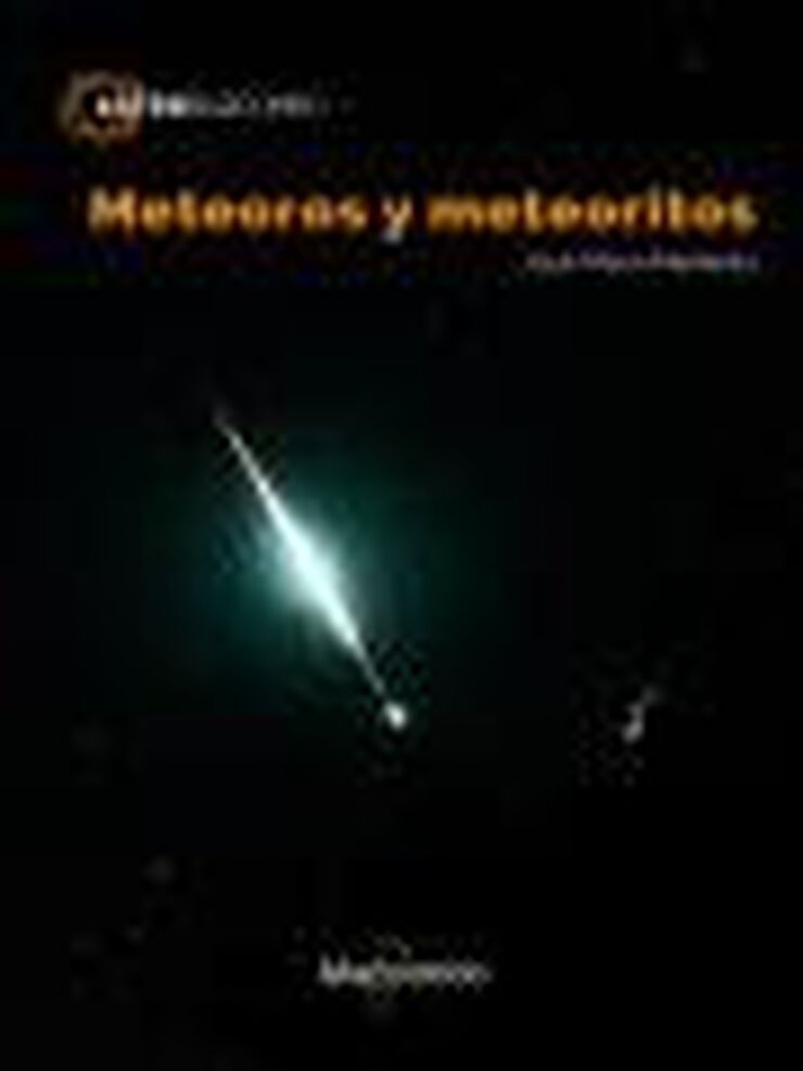 Meteoros y meteoritos