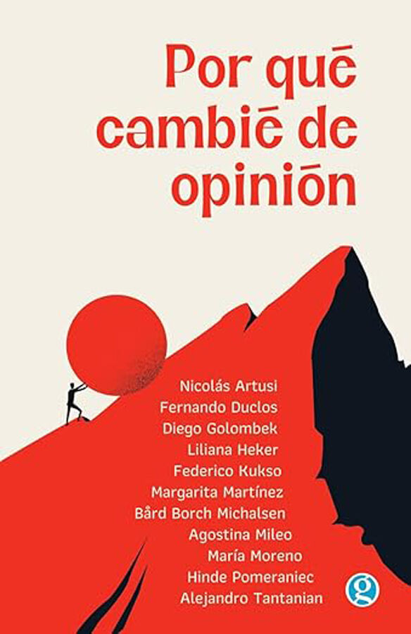 Por qu&eacute; cambi&eacute; de opini&oacute;n