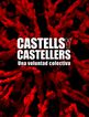 Castells y castellers. Historia de una v