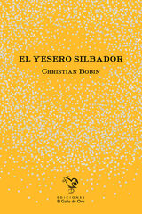 El yesero silbado