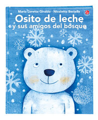 Osito de leche y sus amigos del bosque Osito de leche y sus amigos del bosque