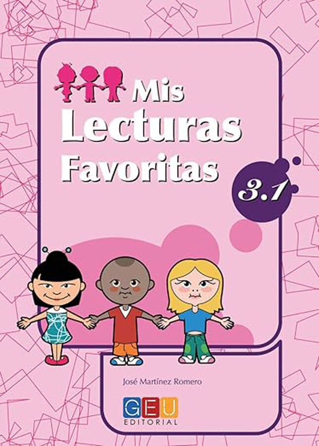 Mis Lecturas Favoritas 3.1 3&ordm; Primaria GEU