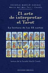 El arte de interpretar el tarot El arte de interpretar el tarot