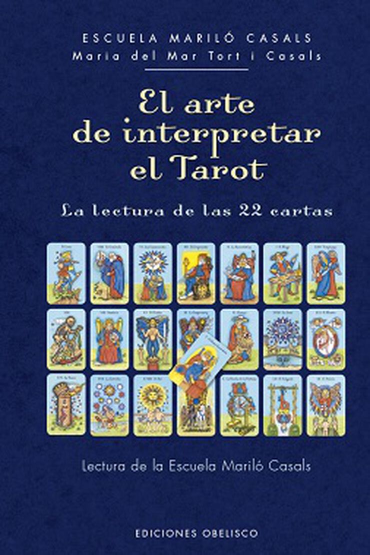 Tarot: significado de las 78 cartas (arcanos mayores y menores) y cómo  interpretarlas