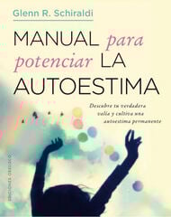 MANUAL PARA POTENCIAR LA AUTOESTIMA MANUAL PARA POTENCIAR LA AUTOESTIMA