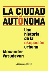 La ciudad autónoma La ciudad autónoma