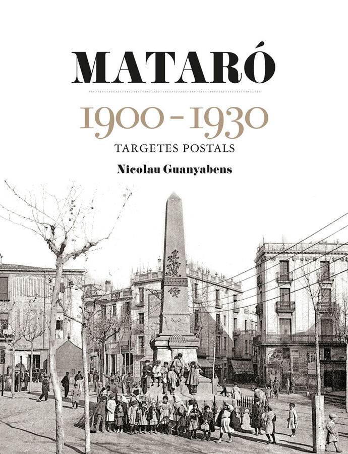 Matar&oacute; 1900-1930