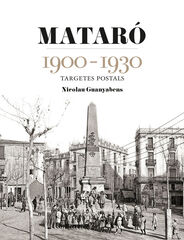 Matar&oacute; 1900-1930