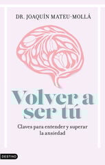 Volver a ser tú Volver a ser tú