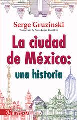 La ciudad de México: Una historia